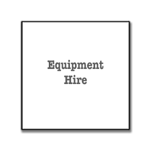 Equipment Hire