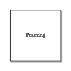 Framing