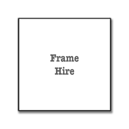 Frame Hire